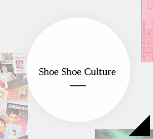 Shoe Shoe Culture