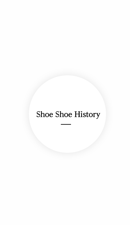 Shoe Shoe History